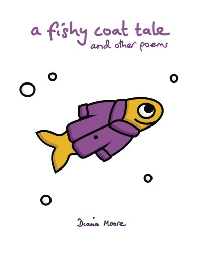 Beispielbild fr A Fishy Coat Tale: and other poems zum Verkauf von WorldofBooks