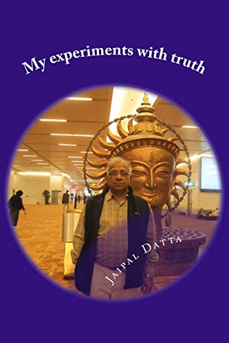 9781468180923: My experiments with truth: New road map for humanity, Love Triangle, Hunger and God, Success of democracy, Religion and society: Volume 2