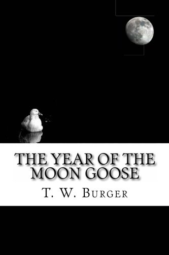 Beispielbild fr The Year of the Moon Goose: : Essays and Tidbits from the Banks of Marsh Creek zum Verkauf von Wonder Book