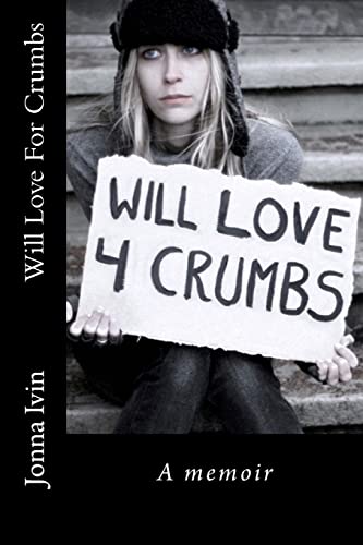 9781468184754: Will Love For Crumbs