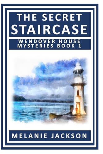 Beispielbild fr The Secret Staircase: A Wendover House Mystery zum Verkauf von ThriftBooks-Dallas