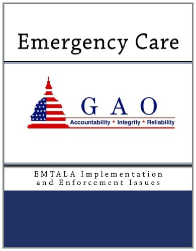 9781468186901: Emergency Care: EMTALA Implementation and Enforcement Issues