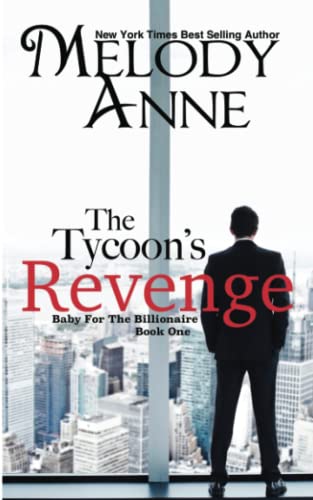 9781468187953: The Tycoon's Revenge: Baby for the Billionaire (The Titans)