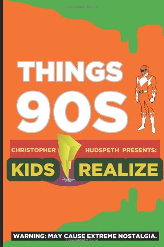 Stock image for Things 90s Kids Realize for sale by ThriftBooks-Dallas