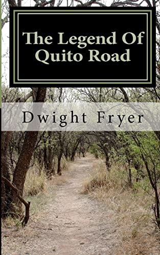 9781468193961: The Legend of Quito Road: Volume 1