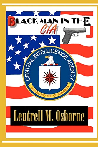 Imagen de archivo de Black Man in the CIA a la venta por ThriftBooks-Atlanta