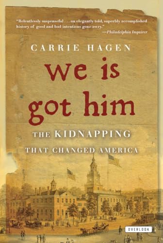 Stock image for We Is Got Him: The Kidnapping That Changed America for sale by BookHolders