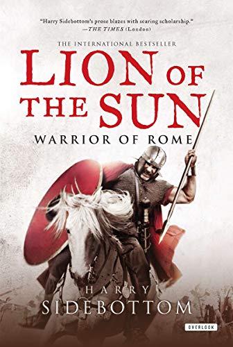 Beispielbild fr Lion of the Sun : Warrior of Rome: Book 3 zum Verkauf von Better World Books