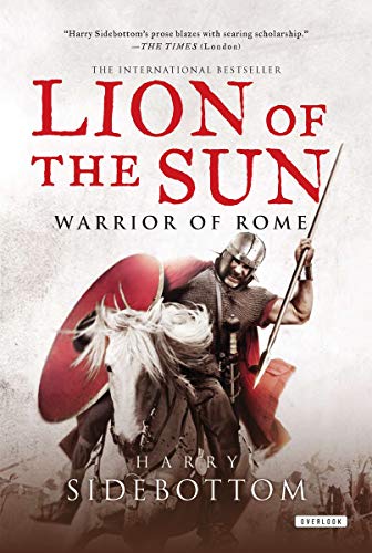 Stock image for Lion of the Sun: Warrior of Rome: Book 3 for sale by ThriftBooks-Dallas
