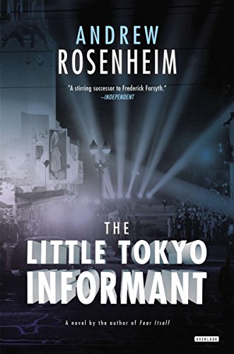 Beispielbild fr The Little Tokyo Informant: A Novel zum Verkauf von More Than Words