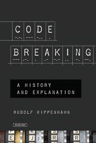 Beispielbild fr Code Breaking : A History and Explanation zum Verkauf von Better World Books