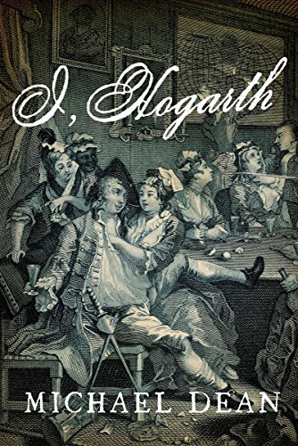 Beispielbild fr I, Hogarth : A Novel zum Verkauf von Better World Books