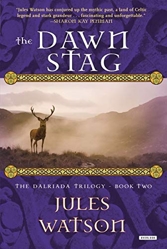 Beispielbild fr The Dawn Stag : The Dalriada Trilogy, Book Two zum Verkauf von Better World Books: West