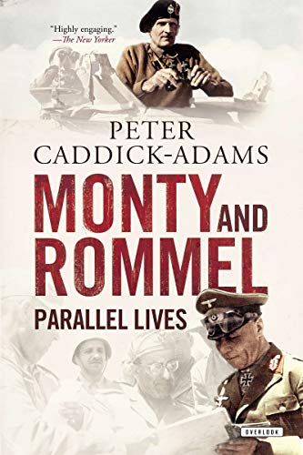 Imagen de archivo de Monty and Rommel: Parallel Lives a la venta por ThriftBooks-Dallas