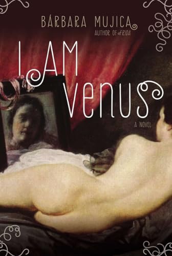 Stock image for I am Venus: A Novel for sale by Ergodebooks