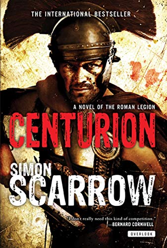 Beispielbild fr Centurion: A Roman Legion Novel zum Verkauf von Hawking Books