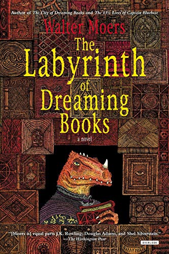 Labyrinth of Dreaming Books: A Novel (9781468307146) by Moers, Walter