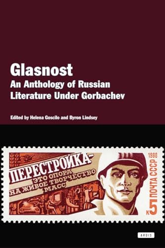 Beispielbild fr Glasnost: An Anthology of Russian Literature Under Gorbachev zum Verkauf von ThriftBooks-Atlanta