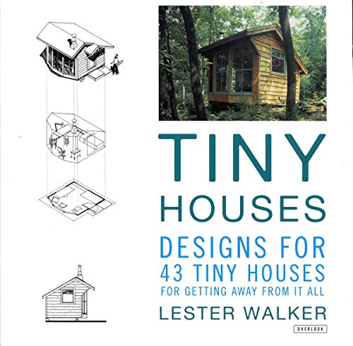 9781468307375: Tiny Houses: Designs for 43 Tiny Houses for Getting Away from It All