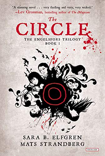 Beispielbild fr The Circle: Book I (The Engelsfors Trilogy) zum Verkauf von SecondSale