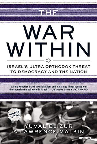 Stock image for The War Within: Israel's Ultra-Orthodox for sale by SecondSale
