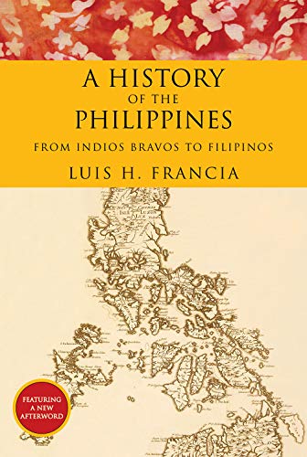 Immagine stock per A History of the Philippines: From Indios Bravos to Filipinos