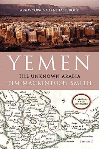 Stock image for Yemen : The Unknown Arabia for sale by Better World Books