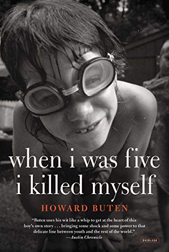 9781468308877: When I Was Five I Killed Myself: A Novel