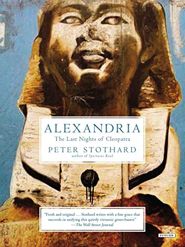 Stock image for Alexandria: The Last Night of Cleopatra for sale by Ebooksweb