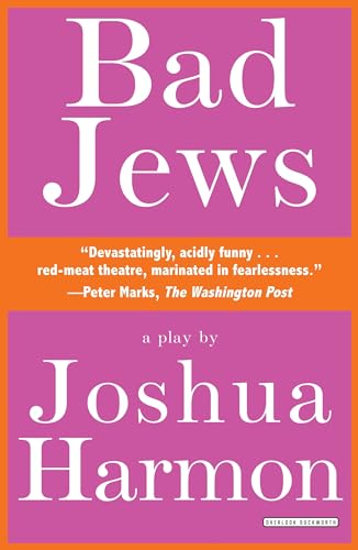 9781468309508: Bad Jews: A Play