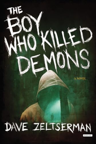 Stock image for The Boy Who Killed Demons: A Novel for sale by SecondSale