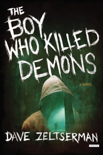 9781468309607: The Boy Who Killed Demons: A Novel