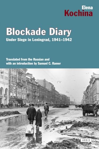 9781468309690: Blockade Diary: Under Siege in Leningrad, 1941-1942