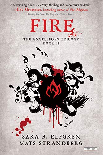 Stock image for Fire: Book II (The Engelsfors Trilogy) for sale by Your Online Bookstore