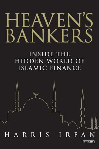 Imagen de archivo de Heaven's Bankers: Inside the Hidden World of Islamic Finance a la venta por Save With Sam