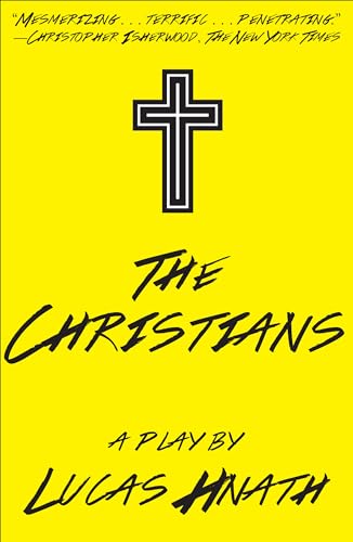 Beispielbild fr The Christians: A Play zum Verkauf von Books From California