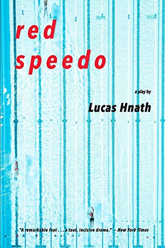 9781468310849: Red Speedo: A Play