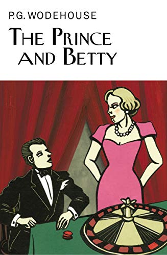 9781468311327: The Prince and Betty (Collector's Wodehouse)