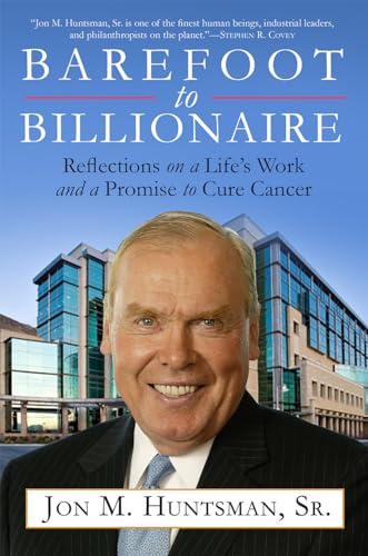 9781468311679: Barefoot to Billionaire: Reflections on a Life's Work and a Promise to Cure Cancer