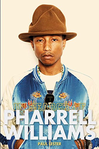 Stock image for In Search of Pharrell Williams for sale by Hippo Books