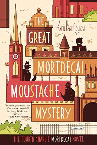 Stock image for The Great Mortdecai Moustache Mystery : The Fourth Charlie Mortdecai Novel for sale by Better World Books
