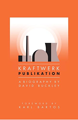 9781468312225: Kraftwerk: Publikation, A Biography