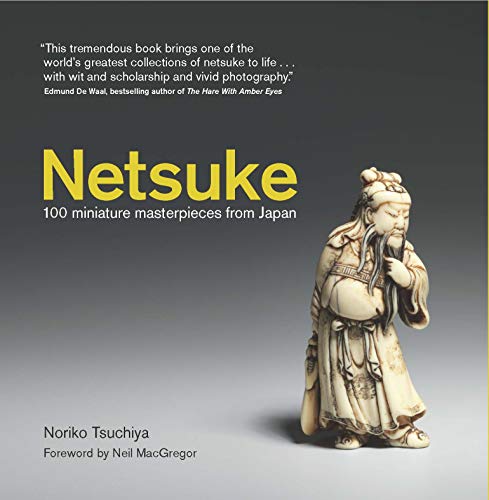 Stock image for Netsuke: 100 Miniature Masterpieces from Japan for sale by HPB-Diamond