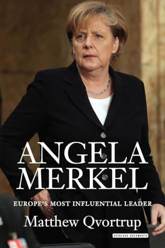 9781468313161: Angela Merkel: Europe's Most Influential Leader