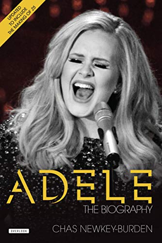 Beispielbild fr Adele : The Biography zum Verkauf von Better World Books