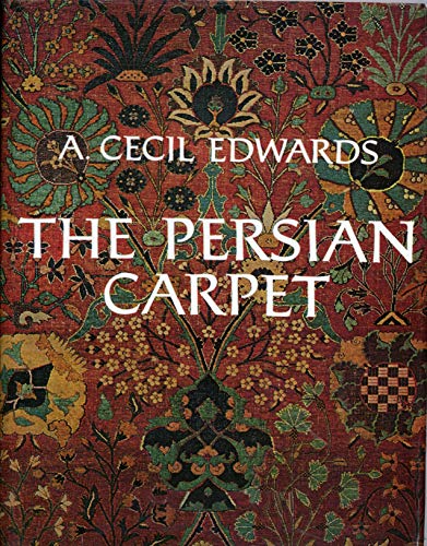 9781468313680: The Persian Carpet: A Survey of the Carpet-weaving Industry of Persia