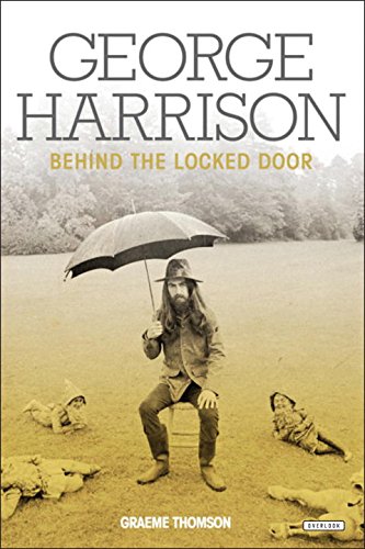 Beispielbild fr George Harrison: Behind the Locked Door zum Verkauf von WorldofBooks