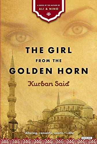 Stock image for The Girl From the Golden Horn: Translated From the German by Jenia Graman for sale by Rye Berry Books