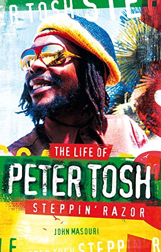 9781468314694: The Life of Peter Tosh Steppin' Razor