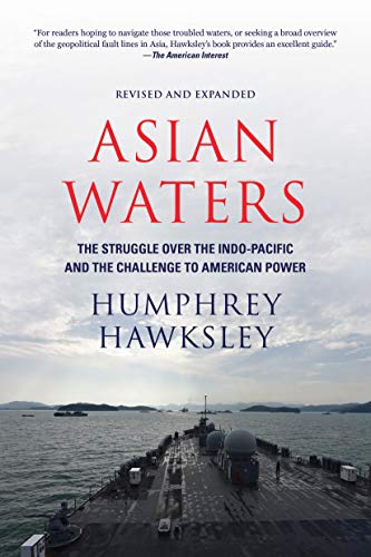 Beispielbild fr Asian Waters : The Struggle over the South China Sea and the Strategy of Chinese Expansion zum Verkauf von Better World Books